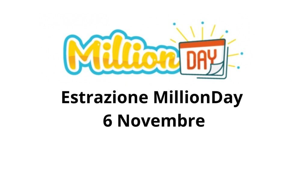 Million day, estrazione 6 novembre