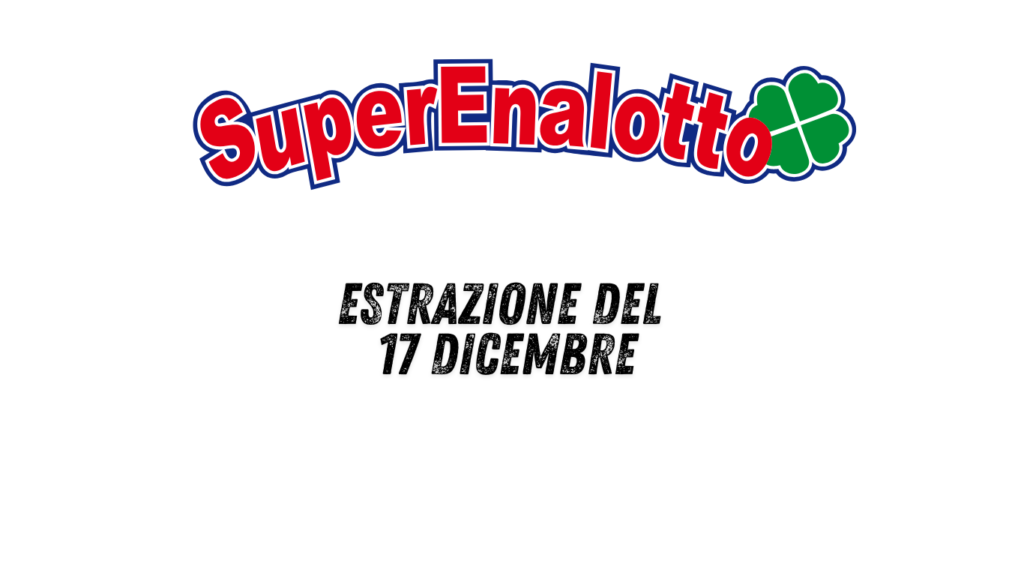 estrazione superenalotto del 17 dicembre